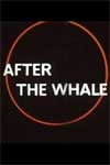 Watch After the Whale