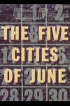 Watch Five Cities of June