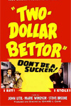 Watch Two Dollar Bettor